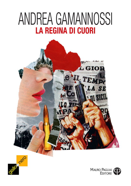 Cover for Andrea Gamannossi · La Regina Di Cuori. Un'indagine Del Capitano Amelia (Book)