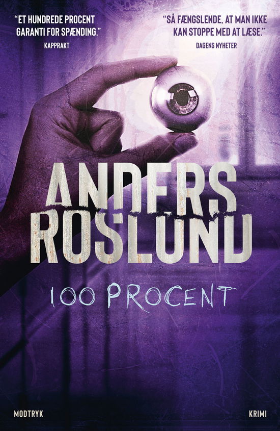 Anders Roslund · Serien om Hoffmann og Grens: 100 procent (Paperback Book) [3. wydanie] (2024)