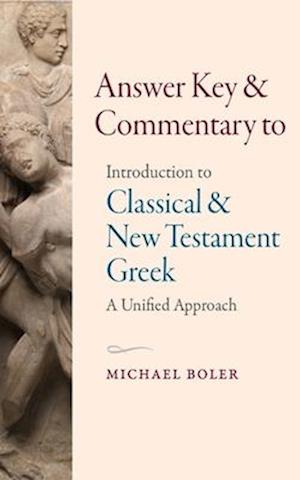 Michael Boler · Supplement to Introduction to Classical and New Testament Greek (Paperback Book) (2024)