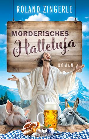 Cover for Roland Zingerle · Mörderisches Halleluja (Book) (2025)