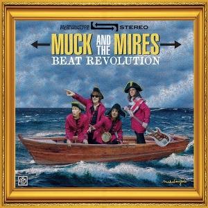Cover for Muck &amp; The Mires · Beat Revolution (CD) (2025)
