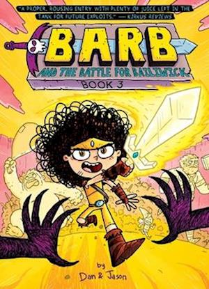 Cover for Dan Abdo · Barb And The Battle For Bailiwick (3) (Barb The Last Berzerker) (Book) (2025)