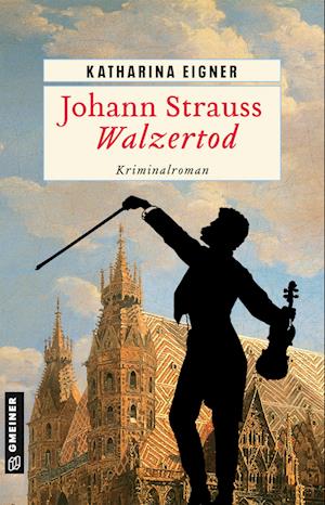 Cover for Katharina Eigner · Johann Strauss - Walzertod (Book) (2025)