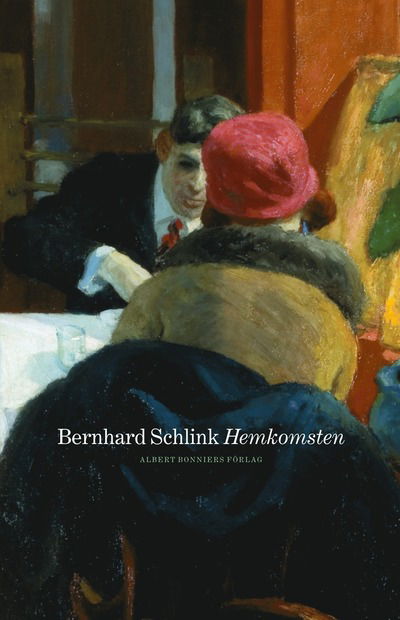 Cover for Bernhard Schlink · Hemkomsten (Hardcover Book)