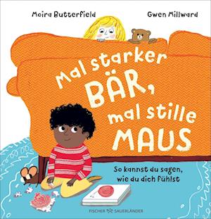 Cover for Moira Butterfield · Mal starker Bär, mal stille Maus (Bog) (2025)