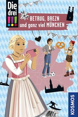 Cover for Henriette Wich · Die drei !!!, Betrug, Brezn und ganz viel München (Buch) (2024)
