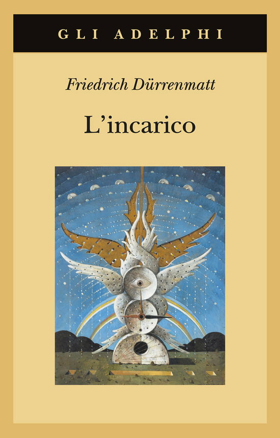 Cover for Friedrich Dürrenmatt · L' Incarico Ovvero Sull'osservare Di Chi Osserva Gli Osservatori. Novella In Ventiquattro Frasi (Buch)