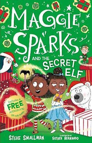 Cover for Steve Smallman · Maggie Sparks and the Secret Elf - Maggie Sparks (Paperback Book) (2025)