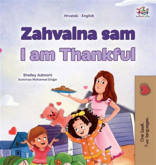 Cover for Shelley Admont · I Am Thankful (Croatian English Bilingual Children's Book) (Bog) (2023)