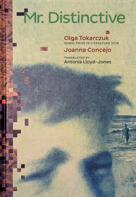 Cover for Olga Tokarczuk · Mr. Distinctive (Hardcover Book) (2024)