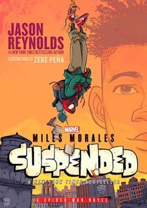 Cover for Jason Reynolds · Miles Morales Suspended (Book) (2024)