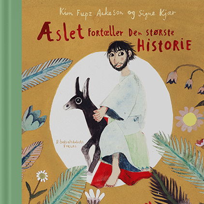 Cover for Kim Fupz Aakeson · Æslet fortæller den største historie (Hardcover Book) [1º edição] (2025)