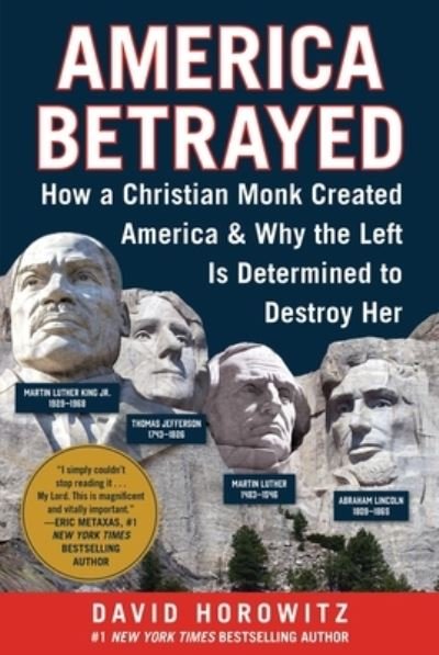 Cover for David Horowitz · America Betrayed (Book) (2024)