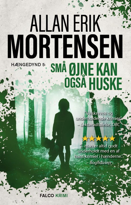 Cover for Allan Erik Mortensen · Hængedynd: Små øjne kan også huske (Paperback Book) [2nd edition] (2025)