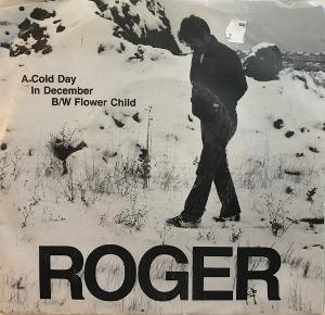 A Cold Day In December / Flower Child - Roger - Music - GEARFAB - 2090505470475 - October 10, 1987