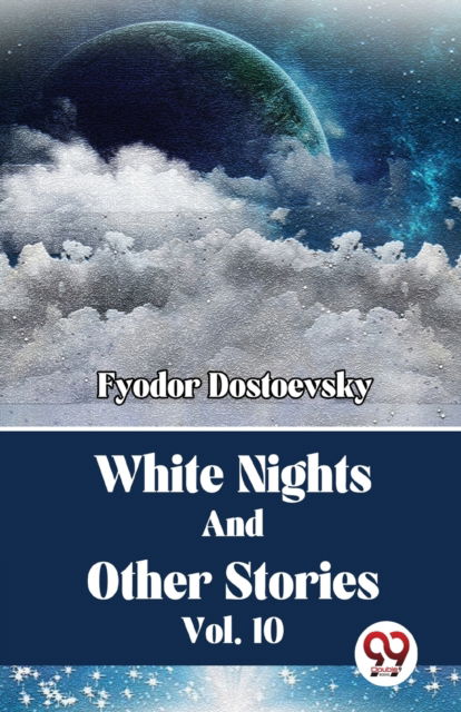 Cover for Fyodor Dostoevsky · White Nights and Other Stories (Paperback Book) (2023)