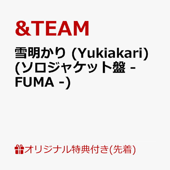 Cover for &amp;team · Yukiakari (CD/BUCH) [Japan Import edition] [Fuma Version] (2024)