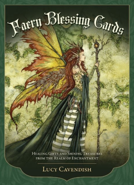 Cover for Cavendish, Lucy (Lucy Cavendish) · Faery Blessing Cards - Second Edition: Healing Gifts and Shining Treasures from the Faery Realm (N/A) [2 Revised edition] (2024)