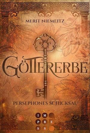 Cover for Merit Niemeitz · Göttererbe 3: Persephones Schicksal (Bok) (2022)