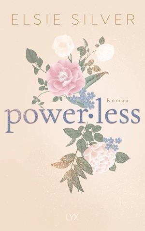 Cover for Elsie Silver · Powerless (Book) (2024)