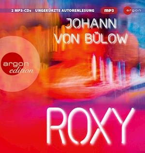Cover for Johann von Bülow · Roxy (Audiobook (CD)) (2023)