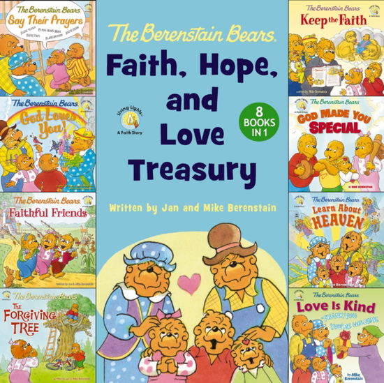 Cover for Mike Berenstain · The Berenstain Bears Faith, Hope, and Love Treasury : 8 Books in 1 (Hardcover bog) (2025)