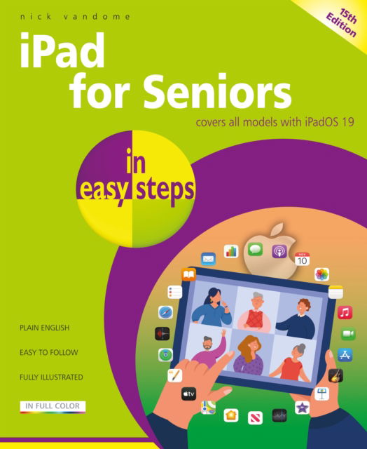 Cover for Nick Vandome · Ipad for Seniors in Easy Steps: Covers All Models with Ipados 19 - in Easy Steps (Paperback Book) (2025)