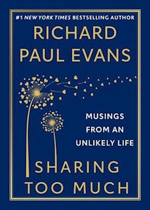 Cover for Richard Paul Evans · Sharing Too Much (Book) (2025)