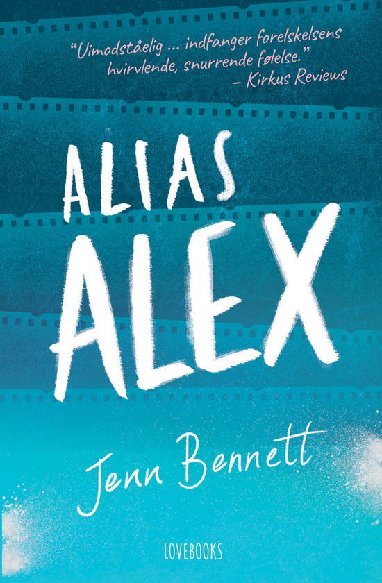 Cover for Jenn Bennett · Alias Alex (Sewn Spine Book) [1st edition] (2024)