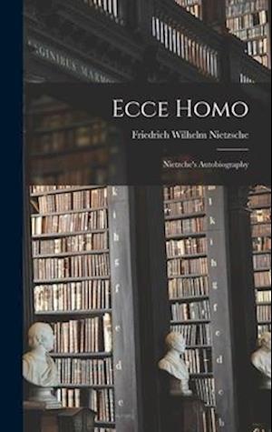 Cover for Friedrich Nietzsche · Ecce Homo (Buch) (2022)