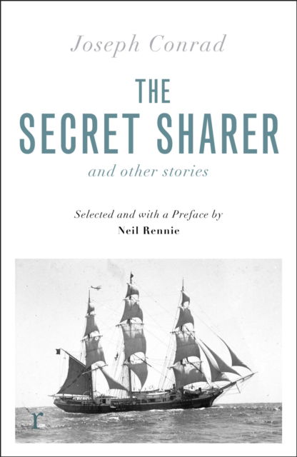 Cover for Joseph Conrad · The Secret Sharer and Other Stories (riverrun editions): Selected and with an Introduction by Neil Rennie - riverrun editions (Paperback Book) (2025)