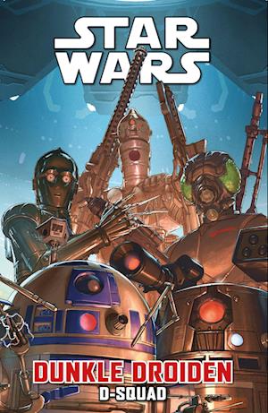 Cover for Marc Guggenheim · Star Wars Comics: Dunkle Droiden - D-Squad (Book) (2024)