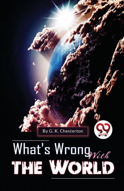 Cover for G.K. Chesterton · What's Wrong with the World (Taschenbuch) (2023)