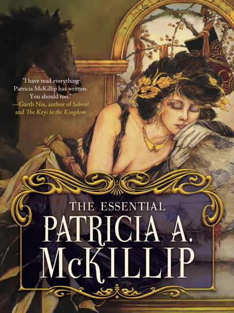 Cover for Patricia A McKillip · The Essential Patricia A. McKillip (Hardcover bog) (2025)