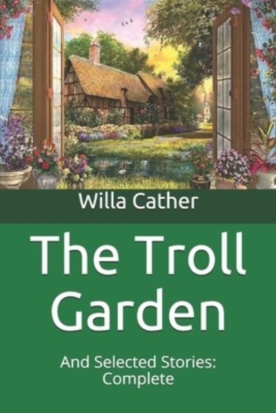 Cover for Willa Cather · The Troll Garden (Paperback Book) (2021)