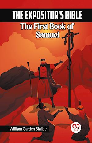Cover for William Garden Blaikie · The Expositor's Bible The First Book of Samuel (Paperback Book) (2024)