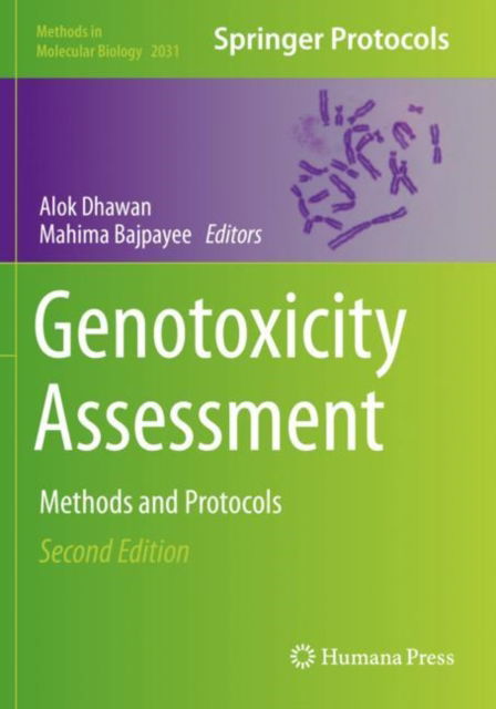 Genotoxicity Assessment: Methods and Protocols - Methods in Molecular Biology -  - Books - Humana Press Inc. - 9781493996483 - September 2, 2020