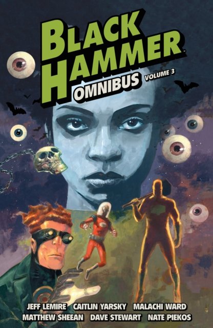 Cover for Jeff Lemire · Black Hammer Omnibus Volume 3 (Pocketbok) (2024)