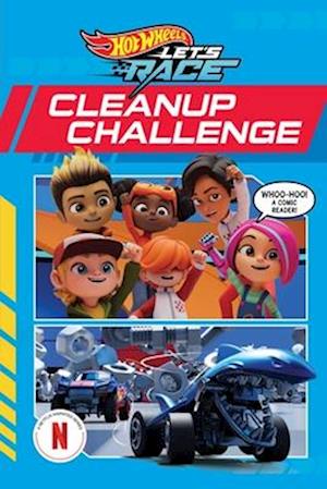 Cover for Steve Behling · Hot Wheels Let'S Race: Cleanup Challenge (Comic Reader) (Book) (2025)