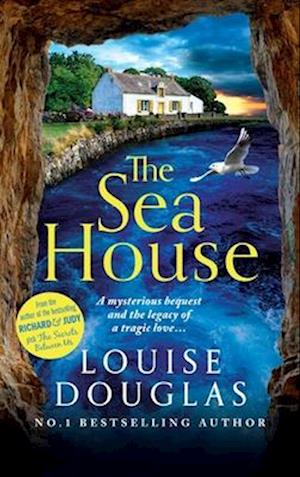 Cover for Louise Douglas · The Sea House: A BRAND NEW utterly spellbinding mystery from Louise Douglas for 2024 (Hardcover Book) (2024)