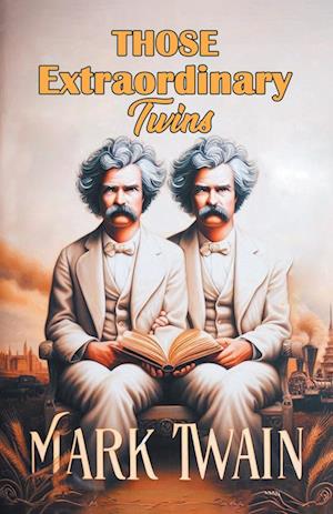 Cover for Mark Twain · Those Extraordinary Twins (Edition2024) (Paperback Book) (2024)