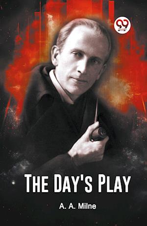 Cover for A a Milne · The Day's Play (Paperback Book) (2024)