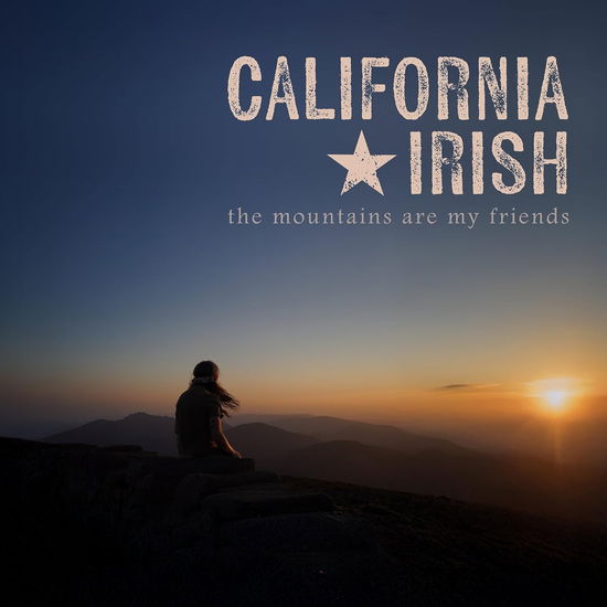 Cover for California Irish · The Mountains Are My Friends (CD) (2025)