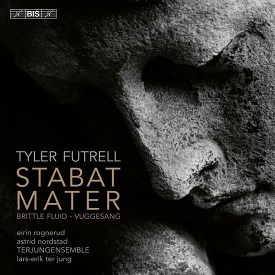 Cover for Astrid Nordstad · Futrell: Stabat Mater - Brittle Fluid - Vuggesang (CD) (2024)