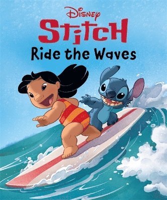 Cover for Walt Disney · Disney Lilo &amp; Stitch: Ride The Waves (Paperback Book) (2025)