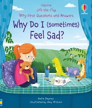 Very First Questions & Answers: Why Do I (Sometimes) Feel Sad? - Katie Daynes - Bøger - - 9781805078487 - 3. december 2024
