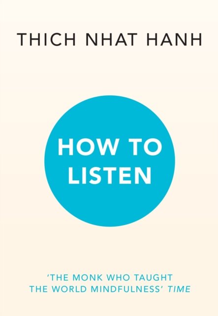 Cover for Thich Nhat Hanh · How to Listen (Paperback Book) (2024)