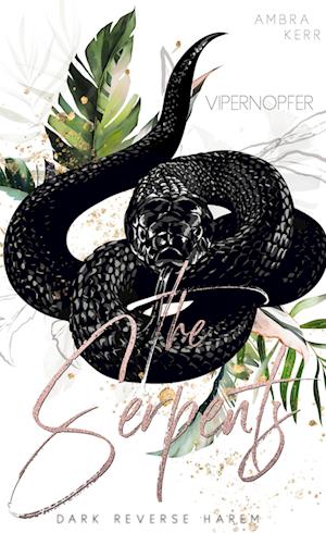 Cover for Ambra Kerr · The Serpents (Hardcover Book) (2021)