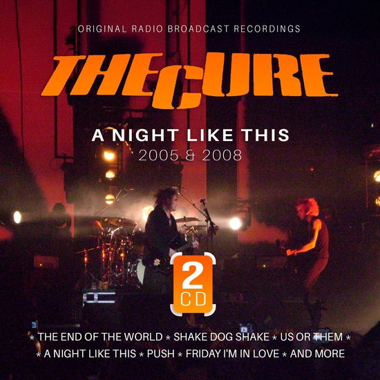 Cover for The Cure · Night Like This / 2005 &amp; 2008 (CD) (2025)