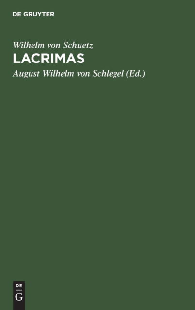 Cover for Wilhelm von Schuetz · Lacrimas (Book) (1901)